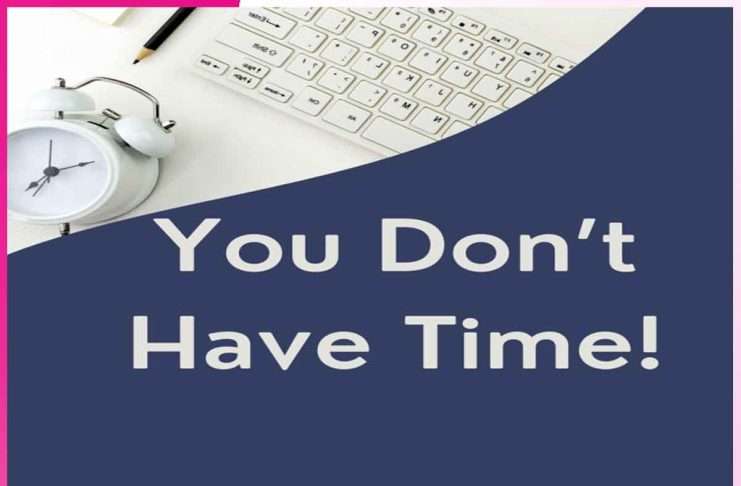 Time: ਕੀ ਕਰਾਂ, ਸਮਾਂ ਹੀ ਨਹੀਂ ਮਿਲਦਾ… Time